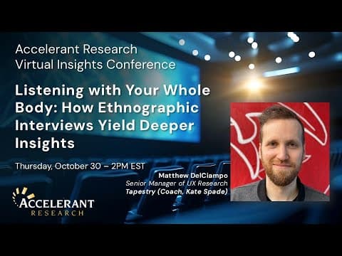 Listening With Your Whole Body: How Ethnographic Interviews Yield Deeper Insights